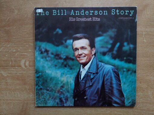 Bill Anderson – 1973 – The Bill Anderson Story: His Greatest Hits