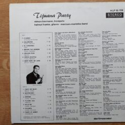Rémon Biermann, Trompete, Helmut Franke, Gitarre Und Die Mexican-1968 – Marimba-Band – Tijuana Party