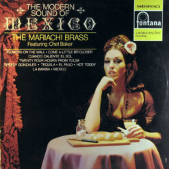 The Mariachi Brass Featuring Chet Baker - 1966 - The Modern Sound Of Mexico