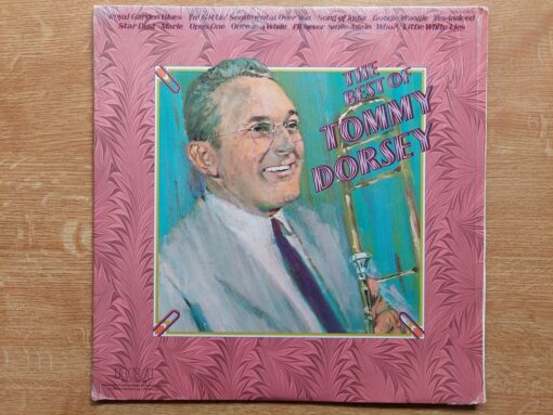 Tommy Dorsey And His Orchestra – 1975 – The Best Of Tommy Dorsey
