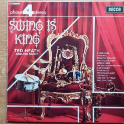 Ted Heath And His Music – 1967 – Swing Is King