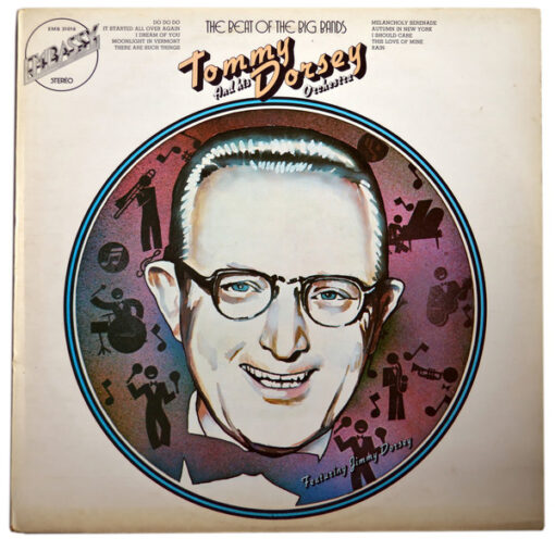 Tommy Dorsey And His Orchestra Featuring Jimmy Dorsey - 1973 - The Beat Of The Big Bands