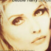 Debbie Harry / Blondie - 1988 - Once More Into The Bleach