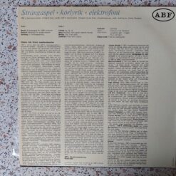 ABF:s Kammarorkester / Sven Verde / Åke Karlung / ABF:s Kammarkör – 1966 – Strängaspel, Körlyrik, Elektrofoni