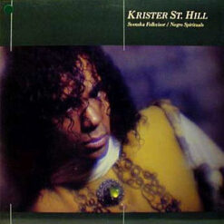 Krister St. Hill - 1985 - Svenska Folkvisor / Negro Spirituals