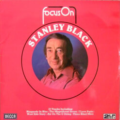 Stanley Black - 1977 - Focus On Stanley Black