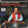János Németh With Folk Orchestra - Hungarian, Slovakian, Rumanian And Russian Melodies
