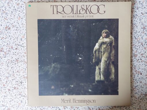 Merit Hemmingson – 1972 – Trollskog (Mer Svensk Folkmusik På Beat)
