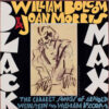 William Bolcom & Joan Morris - 1985 - Black Max (The Cabaret Songs Of Arnold Weinstein And William Bolcom)