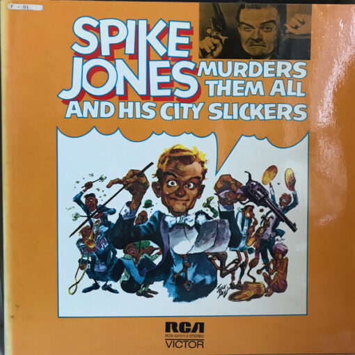 Spike Jones And His City Slickers - 1973 - Spike Jones Murders Them All