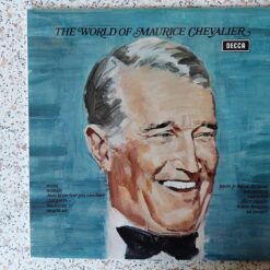 Maurice Chevalier – 1971 – The World Of Maurice Chevalier