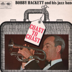 Bobby Hackett And His Jazz Band - 1969 - Coast To Coast