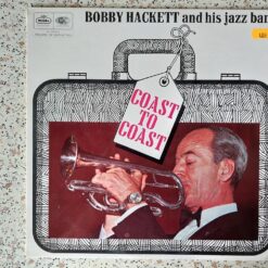 Bobby Hackett And His Jazz Band – 1969 – Coast To Coast