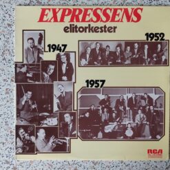 Expressens Elitorkester – 1974 – Expressens Elitorkester 1947-1957