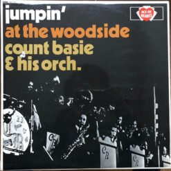 Count Basie & His Orchestra - 1966 - Jumpin' At The Woodside