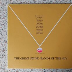 Jimmie Lunceford, Les Brown, Tommy Dorsey, Stan Kenton, Buddy Rich, Harry James , Sam Donahue, Jack Teagarden, Woody Herman, Charlie Barnet, Benny Carter, Boyd Raeburn, Jimmy Mundy – The Great swing bands of the ‘40’s