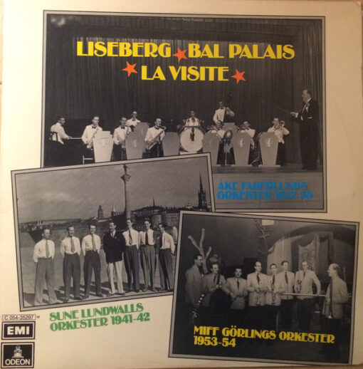 Åke Fagerlunds Orkester, Sune Lundwalls Orkester, Miff Görlings Orkester - 1976 - Liseberg, Bal Palais, La Visite