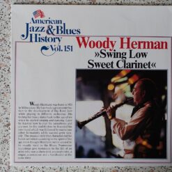 Woody Herman – Swing Low Sweet Clarinet