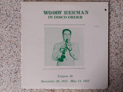Woody Herman – In Disco Order, Volume 30