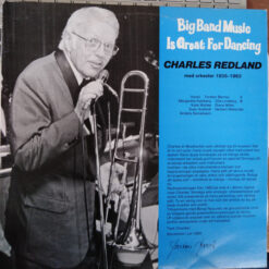 Charles Redland - 1985 - Big Band Music Is Great For Dancing (Charles Redland Med Orkester 1935-1963)