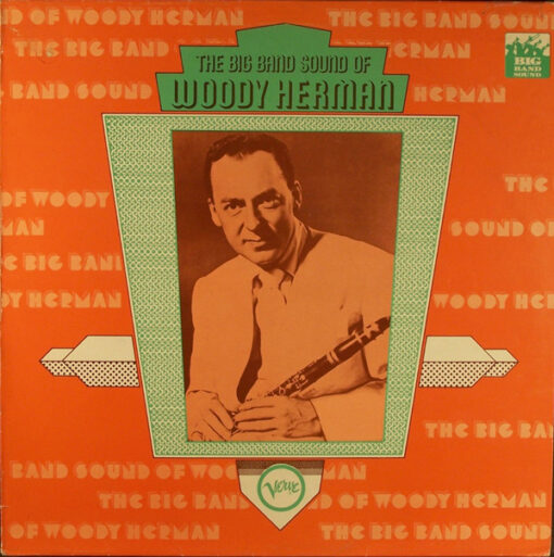 Woody Herman - The Big Band Sound Of Woody Herman