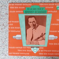 Woody Herman – The Big Band Sound Of Woody Herman