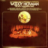 Woody Herman & The New Thundering Herd - 1977 - The 40th Anniversary, Carnegie Hall Concert