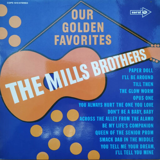 The Mills Brothers - Our Golden Favorites