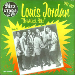 Louis Jordan - 1965 - Greatest Hits Volume 2 (1941-1947)