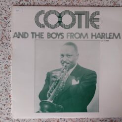 Cootie Williams – Cootie And The Boys From Harlem
