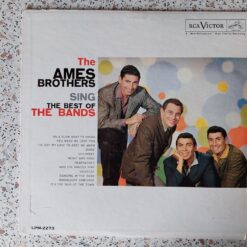 Ames Brothers – 1960 – Sing The Best Of The Bands