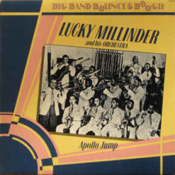 Lucky Millinder And His Orchestra - 1983 - Apollo Jump