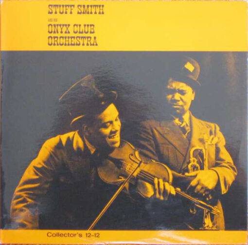 Stuff Smith And His Onyx Club Orchestra