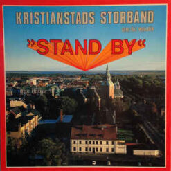 Kristianstads Storband med Lena-Marie Walldén - 1980 - Stand By