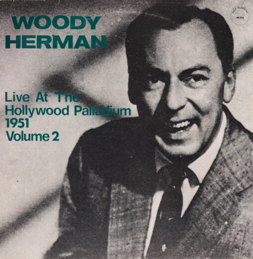 Woody Herman - 1981 - Live At The Hollywood Palladium 1951 Volume 2