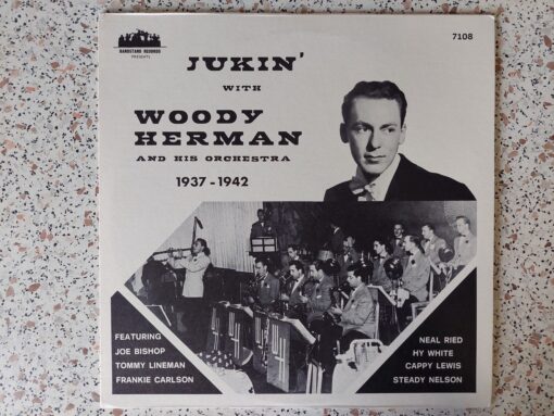Woody Herman And His Orchestra – Jukin’ With Woody Herman And His Orchestra 1937 – 1942