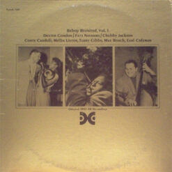 Dexter Gordon / Fats Navarro / Chubby Jackson - 1978 - Bebop Revisited, Vol. 1 (Original 1947-1948 Recordings)