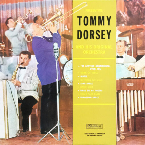 Tommy Dorsey And His Original Orchestra - 1971 - Presenting Tommy Dorsey And His Original Orchestra