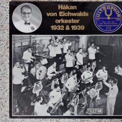 Håkan von Eichwalds Orkester – 1974 – 1932 & 1939