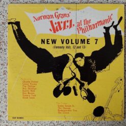 Jazz At The Philharmonic – 1955 – Norman Granz’ Jazz At The Philharmonic New Volume 7 (Formerly Vols. 12 And 13)