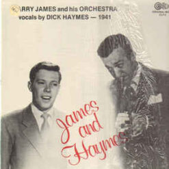 Harry James And His Orchestra / Dick Haymes - 1980 - James And Haymes