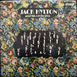 Jack Hylton And His Orchestra - Jack Hylton And His Orchestra