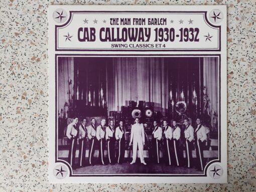 Cab Calloway – The Man From Harlem (Cab Calloway 1930-1932)