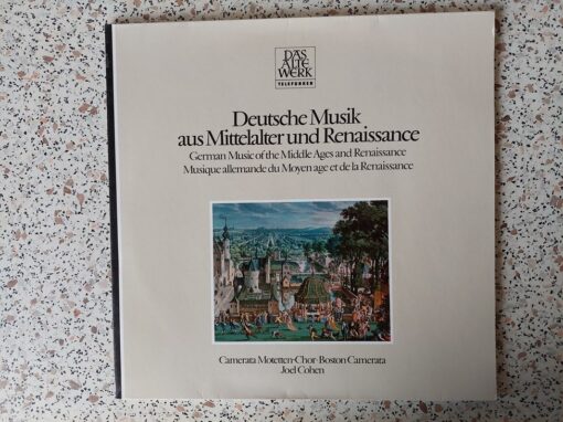 Camerata Motetten-Choir, Boston Camerata, Joel Cohen – 1978 – Deutsche Musik Aus Mittelalter Und Renaissance