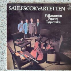 Saulescokvartetten – Wikmanson / Puccini / Tjajkovskij – 1977 – Wikmanson, Puccini, Tjajkovskij