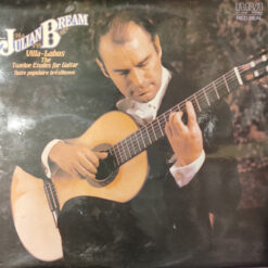 Julian Bream - 1978 - Twelve Etudes For Guitar Suite Populaire Bresilienne