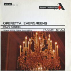 Hilde Güden, Robert Stolz, Vienna State Opera Orchestra - Operetta Evergreens