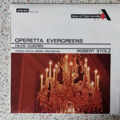 Hilde Güden, Robert Stolz, Vienna State Opera Orchestra – Operetta Evergreens