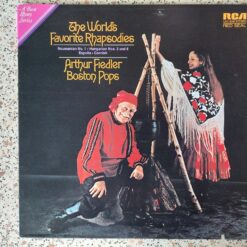 Arthur Fiedler and The Boston Pops Orchestra – 1972 – The Worlds Favorite Rhapsodies