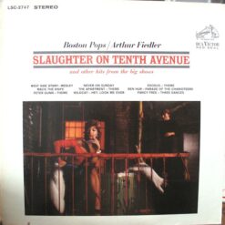 Boston Pops / Arthur Fiedler - Slaughter On Tenth Avenue (And Other Hits From The Big Shows)